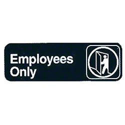 SIGN "EMPLOYEES ONLY" 3X9 BLACK/ WHITE